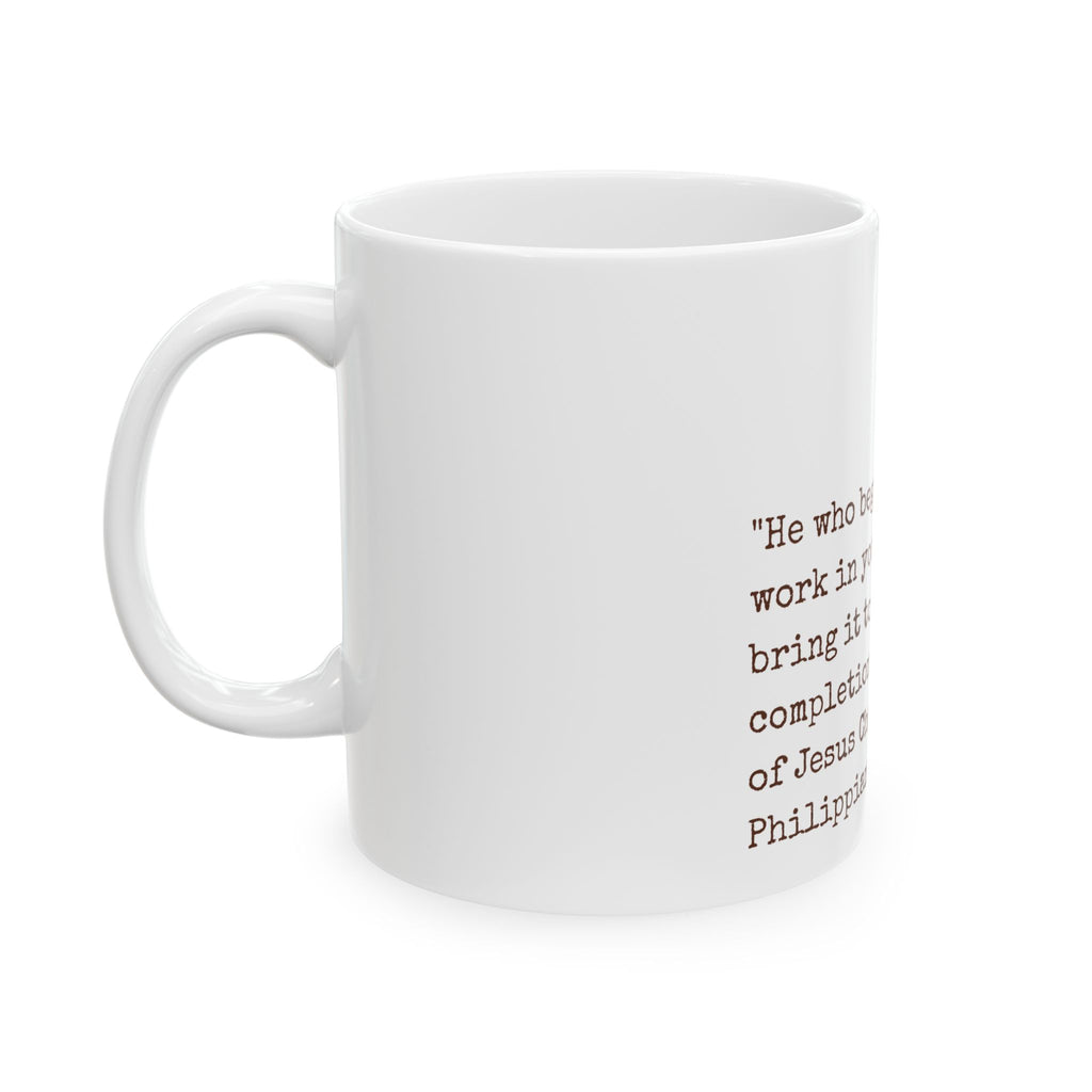 Philippians 1:6 Floral Ceramic Mug — Inspirational Bible Verse Coffee Cup (11oz, 15oz)