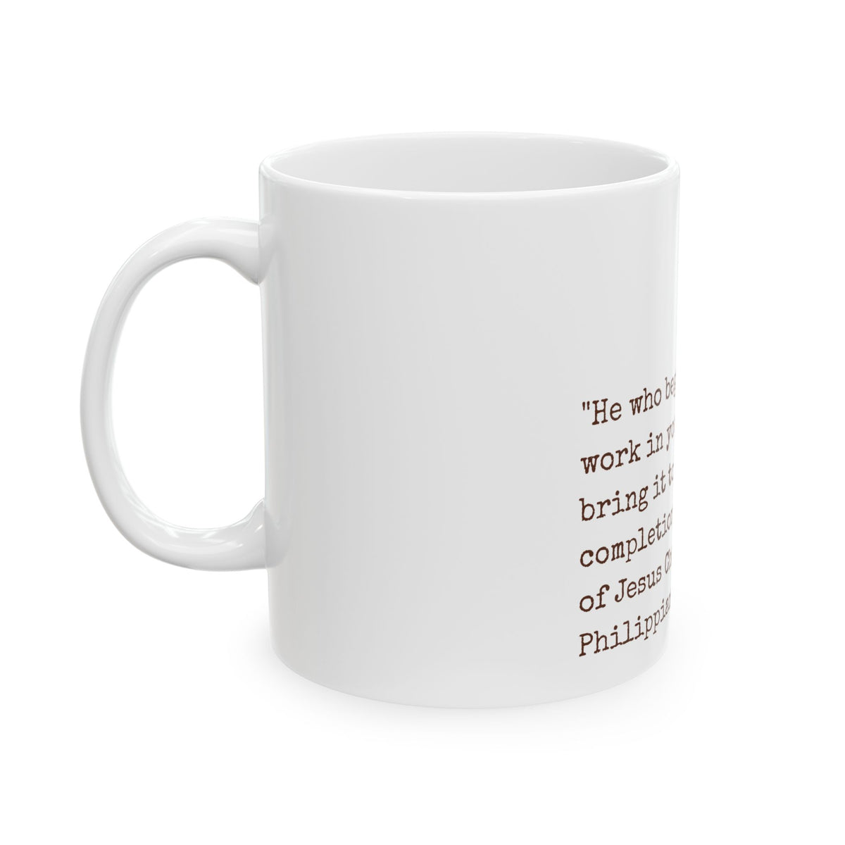Philippians 1:6 Floral Ceramic Mug — Inspirational Bible Verse Coffee Cup (11oz, 15oz)