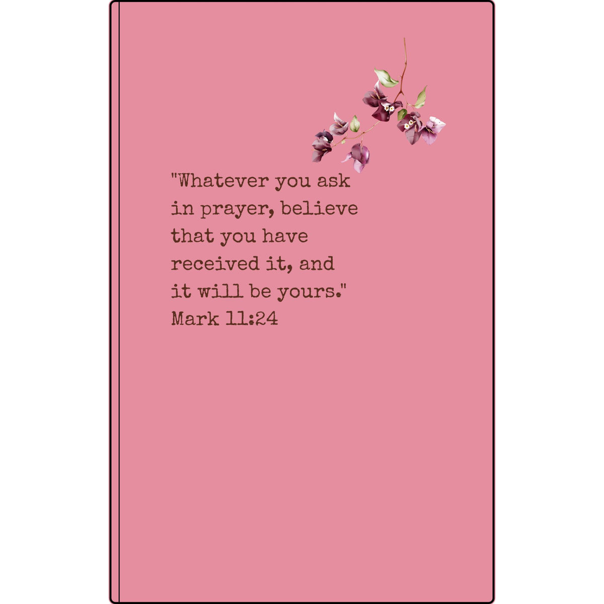 Engraved Vegan Leather Prayer Journal — Mark 11:24 with Floral Accent